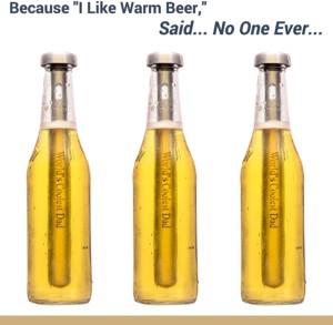 Brewhouse Beer Chillers drop into your bottle and chill your beverage quickly.